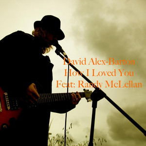 How I Loved You