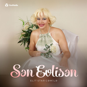 Elit Star Cəmilə - Sən Evlisən