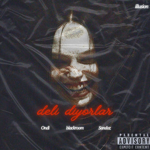 Deli Diyorlar by Ondi, Sandoz