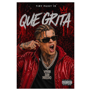 Que grita by Tiry puiky