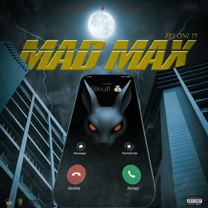 Mad Max by Feloni19, Disaster Music, Trxpskull