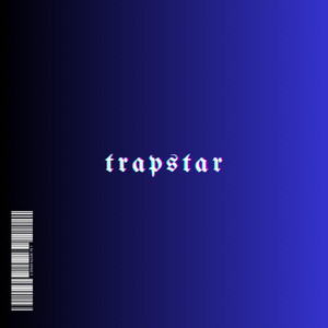 TRAPSTAR by GSK, DEEJAYHSB, 40k