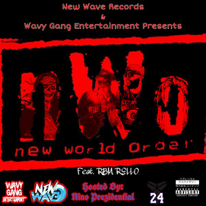 NWO by Yung Buba, Ray Bandz, Rbm Rello, Nino Prezidential