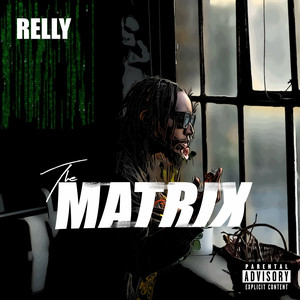 The Matrix by Relly