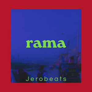 rama by JEROBEATS