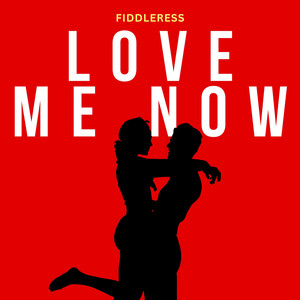 Love Me Now by Fiddleress