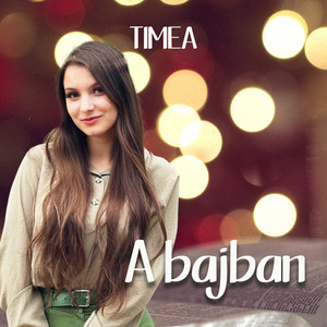 Timea - A bajban