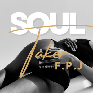 F.P.J. - Soul Taker