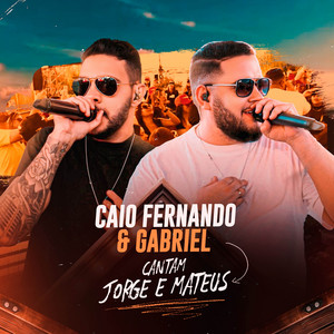 Só Falta Você / Pode Chorar / Voa Beija-Flor by Caio Fernando & Gabriel
