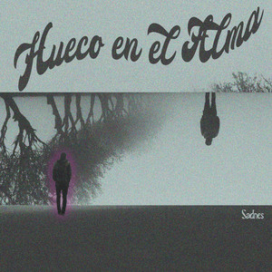 Hueco en el Alma by Sadnes