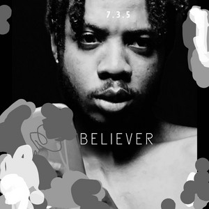 Believer by 7.3.5