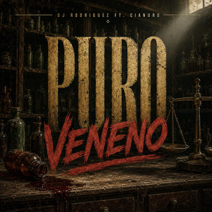 Puro Veneno - Sound 19 by DJ RODRIGUEZ, CIANURO