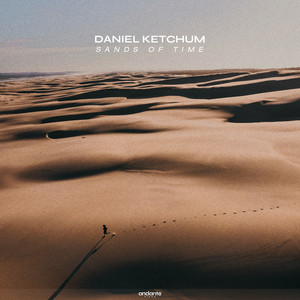 Sands Of Time by Daniel Ketchum