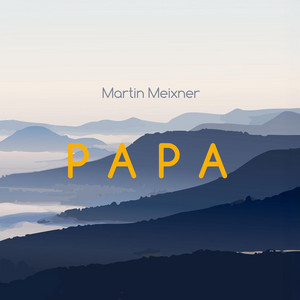 Papa by Martin Meixner