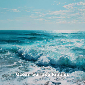 Ocean Surface Ripples