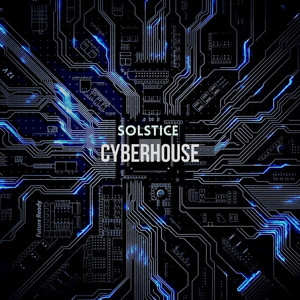 Cyberhouse by Solstice
