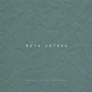 Reya Koteng by Rastazaria, Lolli Pop, Zambezi Shandu