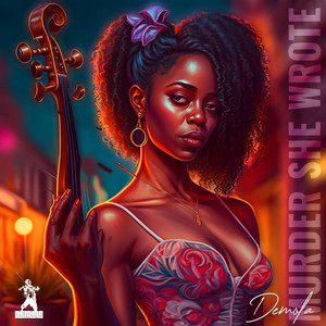 Demola - Murder She Wrote