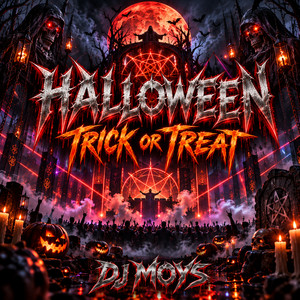 Halloween Trick or Treat by Dj Moys