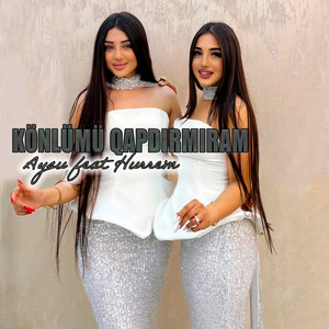 Aysu - Könlümü Qapdırmıram (feat. Hurrem)