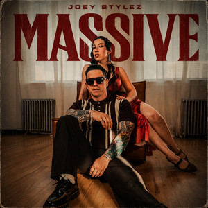 Massive by Joey Stylez
