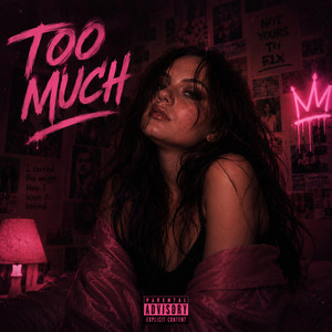 Too Much by EVIE