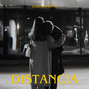 distancia by chrislamafia