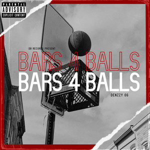 Bars 4 Balls by Denzzy