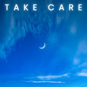 Take Care by Adametus