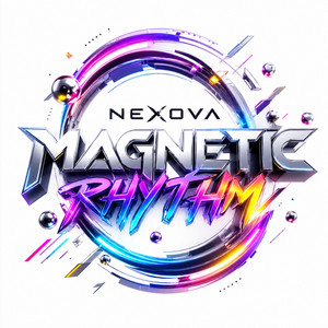 MAGNETIC RHYTHM by NEXOVA