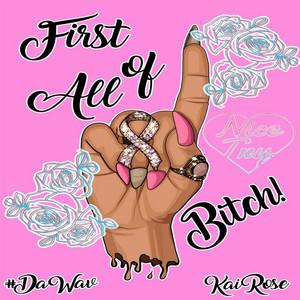 Kai Rose - First of All