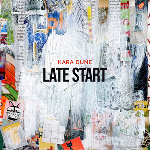 Late Start by Kara Dune