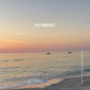 No Service by Timothy Infinite, Andre Hairston