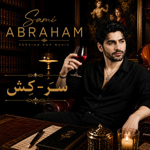 Sar Kesh | سَر کِش by Sami Abraham