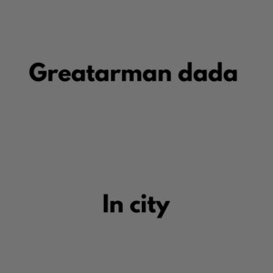In city by greatarmandada
