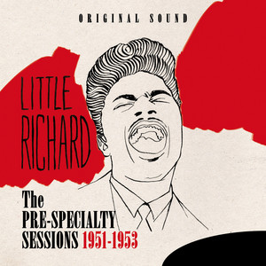 The Pre-Specialty Sessions 1951-1953 (Original Sound