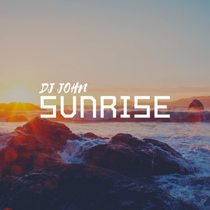 Dj J0hn - Sunrise