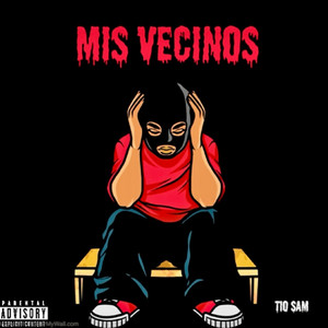 Mis vecinos by Tio Sam Produccion