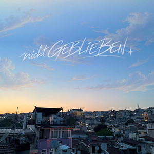 nichtGEBLIEBEN by NiFFO