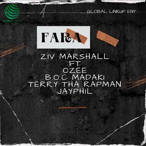 Fara (feat. B.O.C Madaki, Ozee, Terry Tha Rapman & Jayphil)