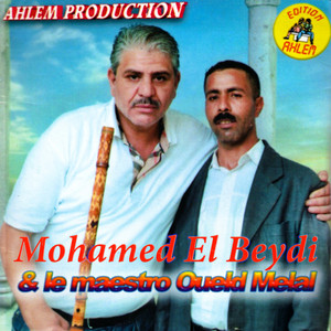 Mohamed Beydi - Ya Delali Trig Sahra (feat. Oueld Melal) [Lazreg dar bdar]