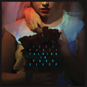 Talking In Your Sleep
