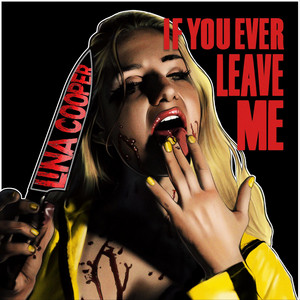 Lina Cooper — If You Ever Leave Me