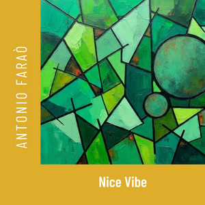 Nice Vibe by Antonio Faraò