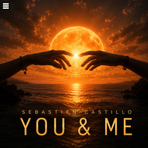 You & Me by Sebastien Castillo