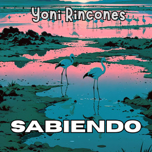 Sabiendo by Yoni rincones