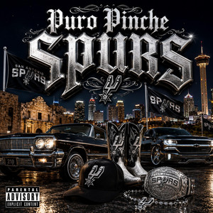 Puro Pinche Spurs by J.A.I.K