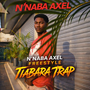 TIABARA TRAP by N'naba Axel