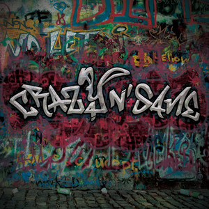 CRAZY N' SANE by CRAZY N' SANE