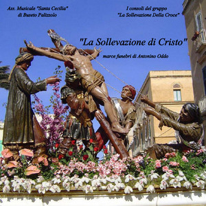 Antonino Oddo - La Sollevazione Di Cristo